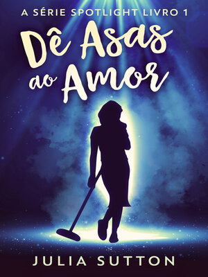 cover image of Dê Asas ao Amor